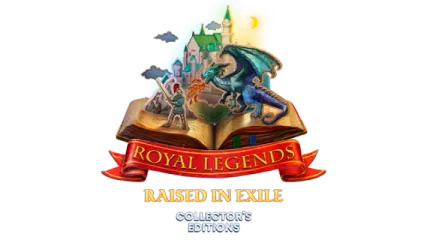 Royal Legends: Raised in Exile