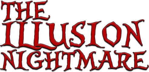 THE ILLUSION: NIGHTMARE