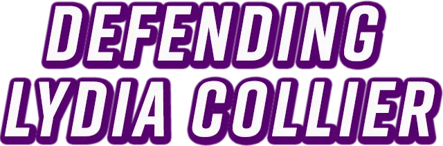 Defending Lydia Collier