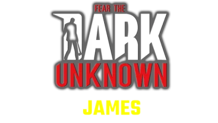 Fear the Dark Unknown: James