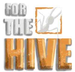 For The Hive