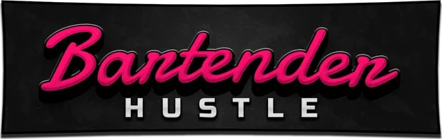 Bartender Hustle