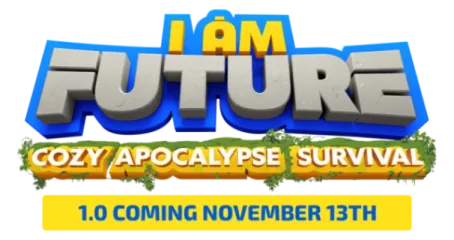 I Am Future: Cozy Apocalypse Survival