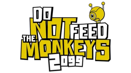 Do Not Feed the Monkeys 2099