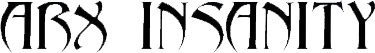 Arx Fatalis: Insanity Overhaul