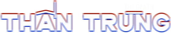 The Death - Than Trung