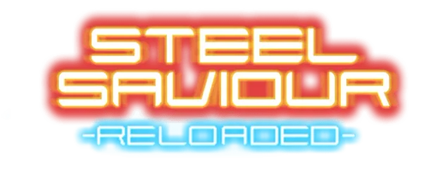 Steel Saviour Reloaded