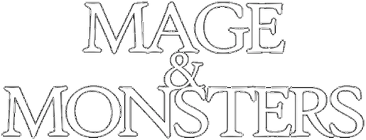 Mage and Monsters
