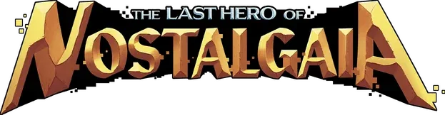 The Last Hero of Nostalgaia