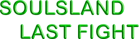 Soulsland: Last Fight