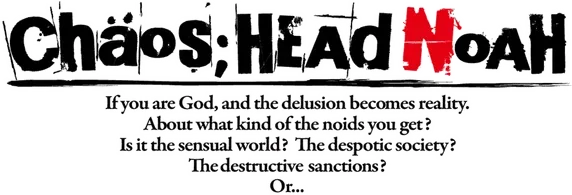 CHAOS;HEAD NOAH