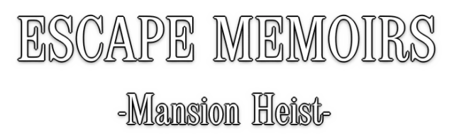 Escape Memoirs: Mansion Heist