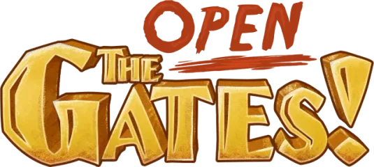 Open The Gates!