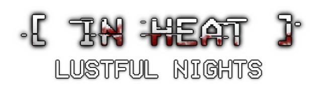 IN HEAT: Lustful Nights
