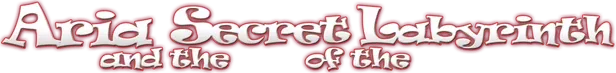 Aria and the Secret of the Labyrinth