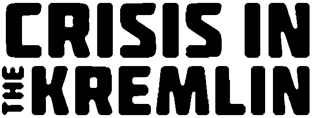 Crisis in the Kremlin