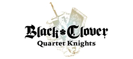 BLACK CLOVER: QUARTET KNIGHTS