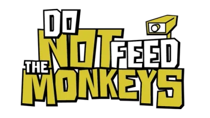 Do Not Feed the Monkeys