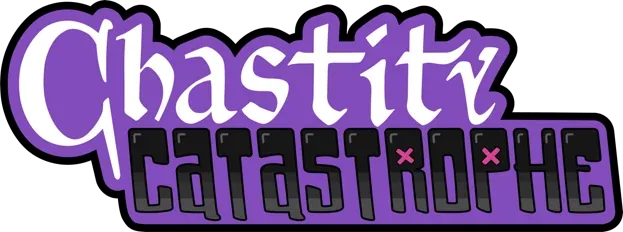 Chastity Catastrophe