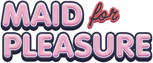 Maid for Pleasure