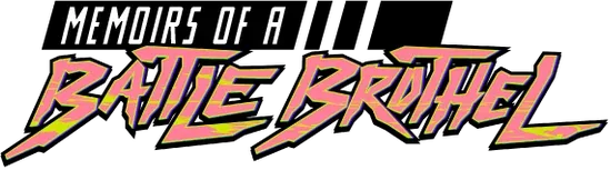 Memoirs of a Battle Brothel