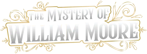 The Mystery of William Moore