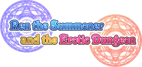 Ren the Summoner and the Erotic Dungeon