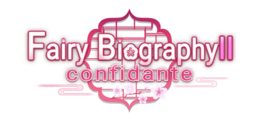 Fairy Biography2: Confidante
