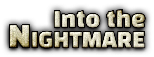 Into the Nightmare