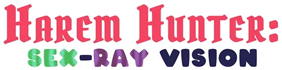 Harem Hunter: Sex-ray Vision
