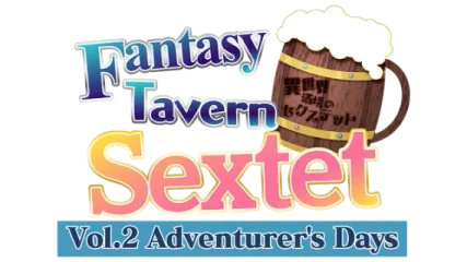 Fantasy Tavern Sextet -Vol.2 Adventurer's Days-