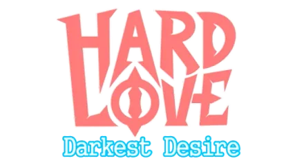 Hard Love - Darkest Desire