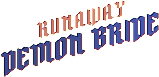 Runaway Demon Bride
