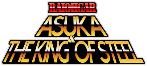 RaiOhGar: Asuka and the King of Steel