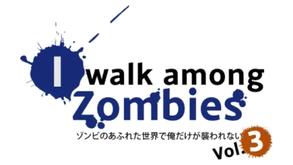 I Walk Among Zombies Vol. 3