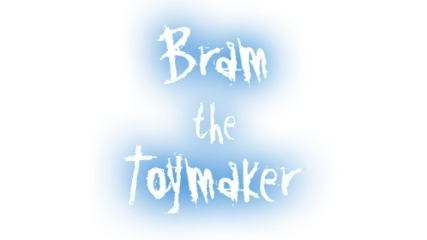 Bram The Toymaker