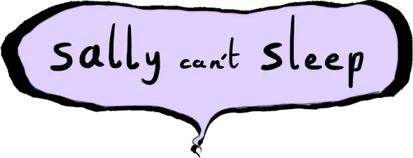Sally Can't Sleep