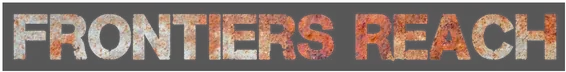 Frontiers Reach