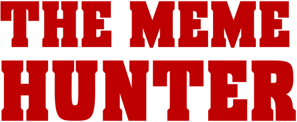 THE MEME HUNTER