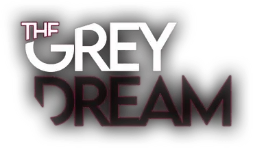 The Grey Dream