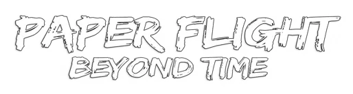 Paper Flight - Beyond Time