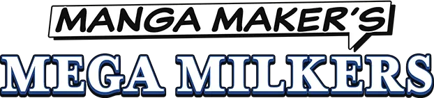 Manga Maker's Mega Milkers