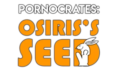 Pornocrates: Osiris's Seed