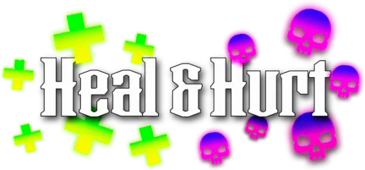 Heal and Hurt