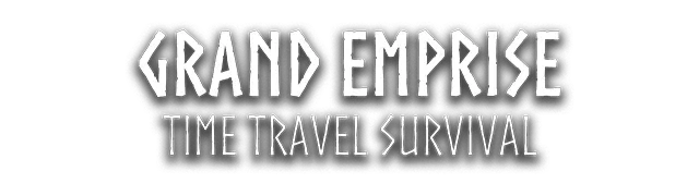 Grand Emprise: Time Travel Survival