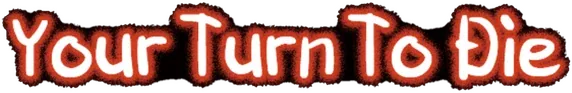 Your Turn To Die -Death Game By Majority-