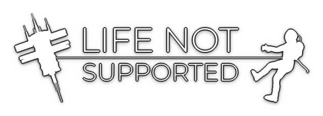 Life Not Supported