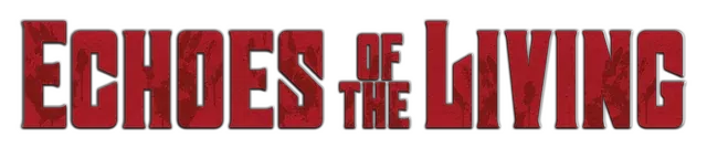 Echoes of the Living