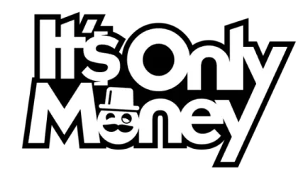 It's Only Money