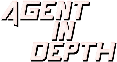 Agent in Depth